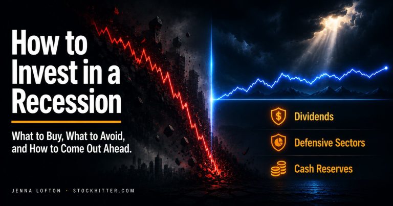 How to invest in a recession — defensive positioning strategy guide by Jenna Lofton StockHitter
